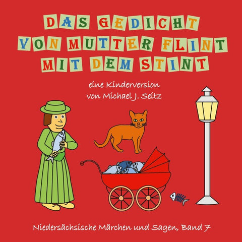 Das Gedicht von Mutter Flint mit dem Stint