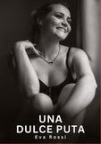 Una Dulce Puta