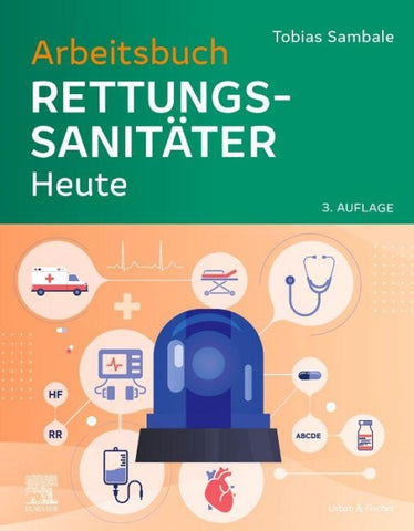 Arbeitsbuch Rettungssanitäter Heute