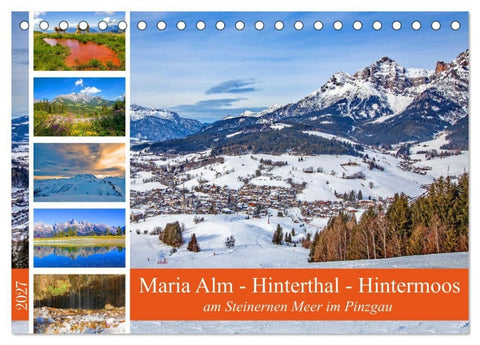 Maria Alm - Hinterthal - Hintermoos (Tischkalender 2027 DIN A5 quer), CALVENDO Monatskalender