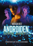 Androiden lieben anders...