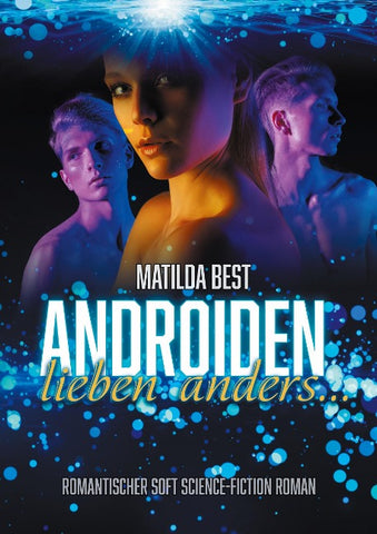 Androiden lieben anders...