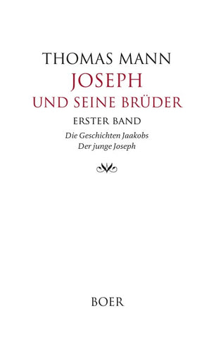 Joseph und seine Brüder Band 1