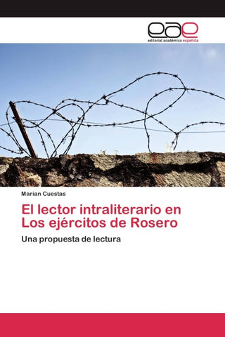 El lector intraliterario en Los ejércitos de Rosero