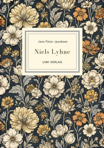 Jens Peter Jacobsen: Niels Lyhne. Vollständige Neuausgabe