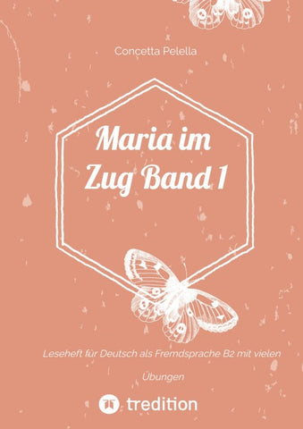 Maria im Zug Band 1