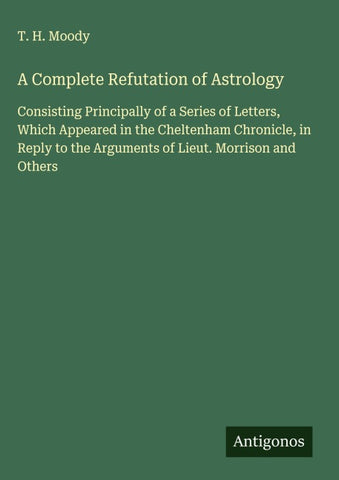 A Complete Refutation of Astrology