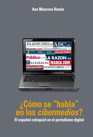 ¿Cómo se «habla» en los «cibermedios»?