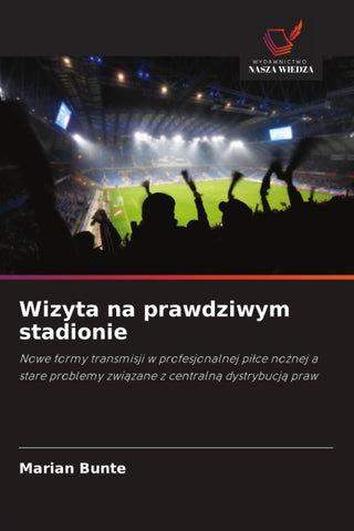 Wizyta na prawdziwym stadionie