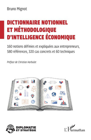 Dictionnaire notionnel  et méthodologique d'intelligence économique