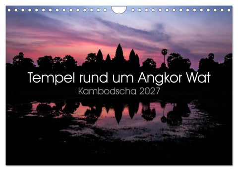 Tempel rund um Angkor Wat (Wandkalender 2027 DIN A4 quer), CALVENDO Monatskalender