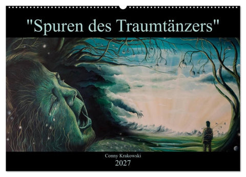 Spuren des Traumtänzers (Wandkalender 2027 DIN A2 quer), CALVENDO Monatskalender