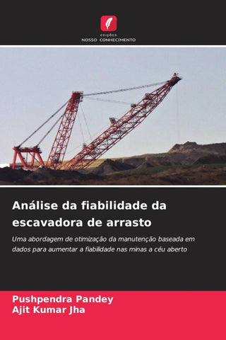Análise da fiabilidade da escavadora de arrasto