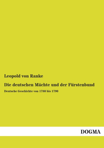 Die deutschen Mächte und der Fürstenbund