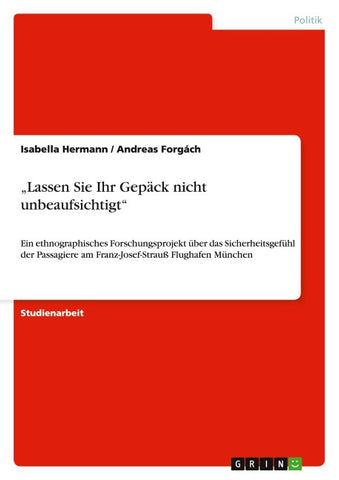 "Lassen Sie Ihr Gepäck nicht unbeaufsichtigt"