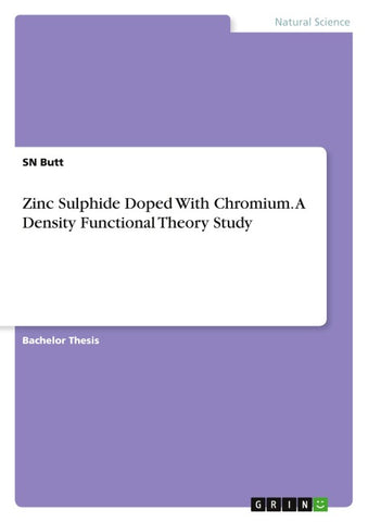 Zinc Sulphide Doped With Chromium. A Density Functional Theory Study