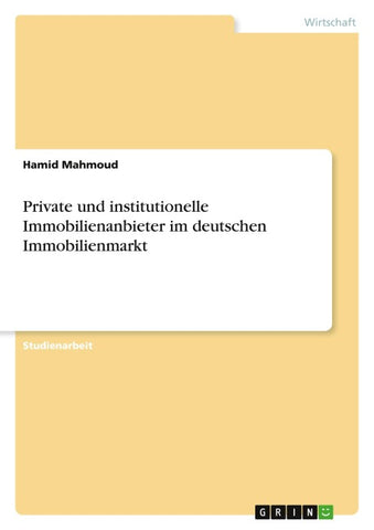 Private und institutionelle Immobilienanbieter im deutschen Immobilienmarkt