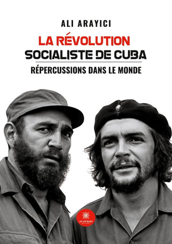 La révolution socialiste de Cuba