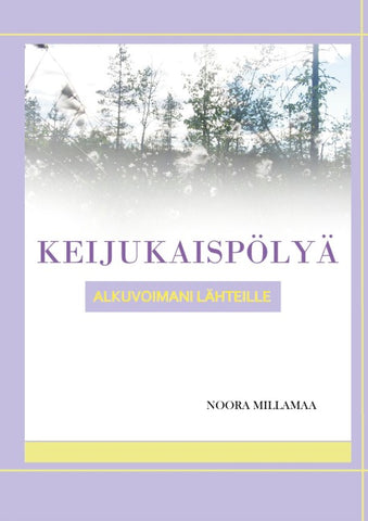 Keijukaispölyä