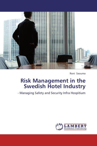 Risk Management in the Swedish Hotel Industry