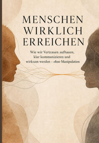 Menschen wirklich erreichen