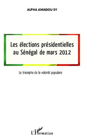 Les élections présidentielles au Sénégal de mars 2012