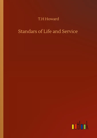 Standars of Life and Service