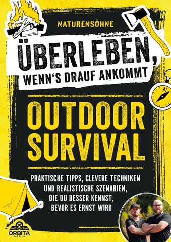 Outdoor Survival – Überleben, wenns drauf ankommt