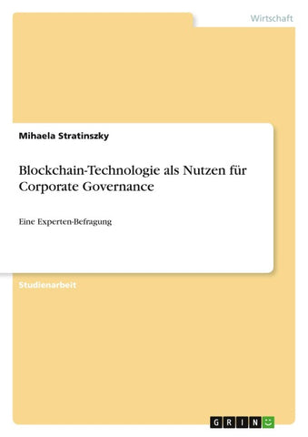 Blockchain-Technologie als Nutzen für Corporate Governance