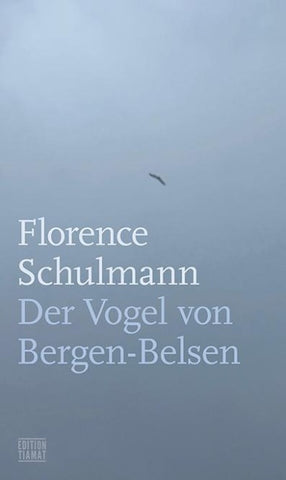Der Vogel von Bergen-Belsen