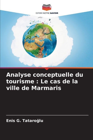 Analyse conceptuelle du tourisme : Le cas de la ville de Marmaris