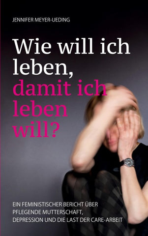 Wie will ich leben, damit ich leben will?