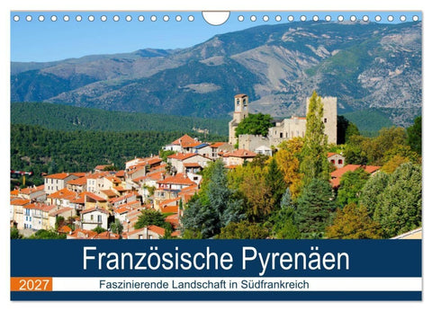 Französische Pyrenäen (Wandkalender 2027 DIN A4 quer), CALVENDO Monatskalender