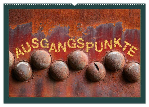 AUSGANGSPUNKTE (Wandkalender 2026 DIN A2 quer), CALVENDO Monatskalender