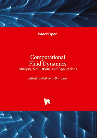 Computational Fluid Dynamics - Analysis, Simulations, and Applications