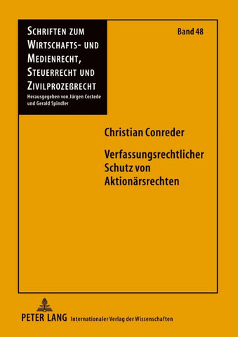Verfassungsrechtlicher Schutz von Aktionaersrechten