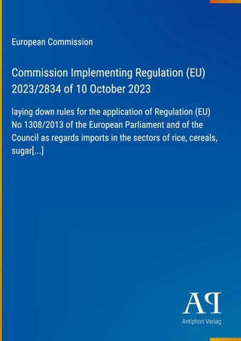 Commission Implementing Regulation (EU) 2023/2834 of 10 October 2023