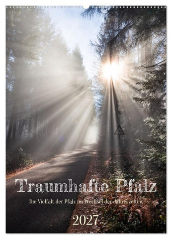 Traumhafte Pfalz (Wandkalender 2027 DIN A2 hoch), CALVENDO Monatskalender