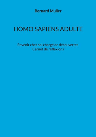 Homo sapiens adulte