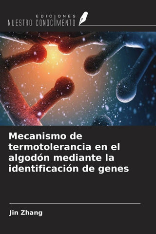 Mecanismo de termotolerancia en el algodón mediante la identificación de genes