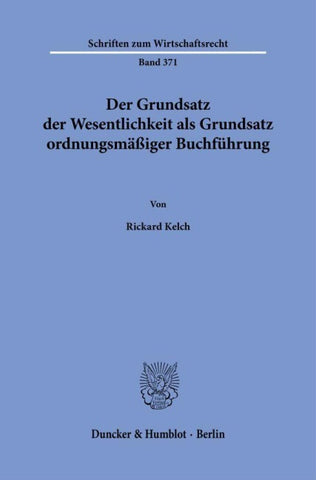 Der Grundsatz der Wesentlichkeit als Grundsatz ordnungsmäßiger Buchführung