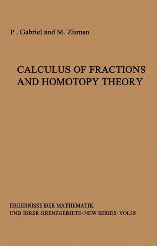 Calculus of Fractions and Homotopy Theory