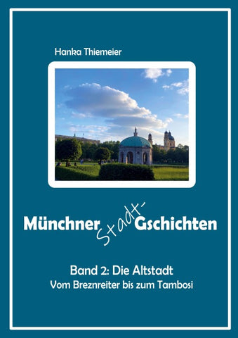 Münchner Stadt-Gschichten