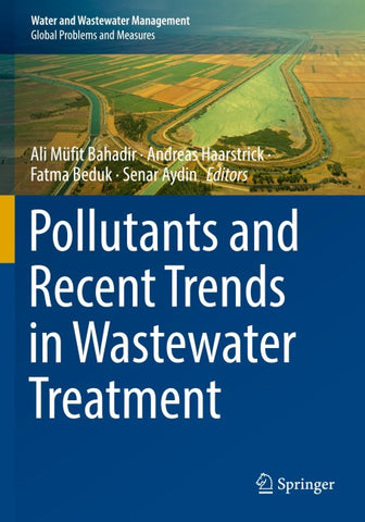 Pollutants and Recent Trends in Wastewater Treatment