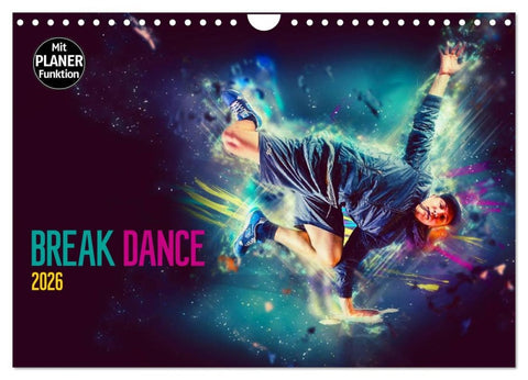 Break Dance (Wandkalender 2026 DIN A4 quer), CALVENDO Monatskalender