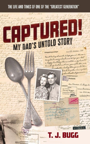 CAPTURED! My Dad's Untold Story