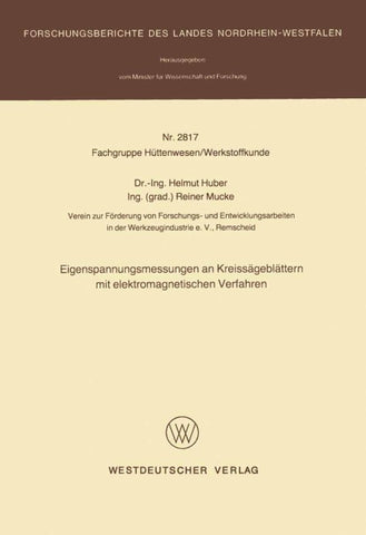 Eigenspannungsmessungen an Kreissägeblättern mit elektromagnetischen Verfahren
