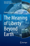 The Meaning of Liberty Beyond Earth