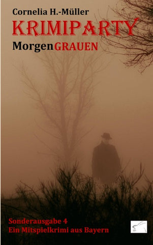 Krimiparty Sonderausgabe 4 - MorgenGRAUEN