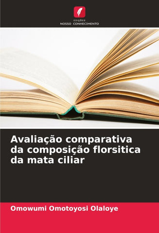 Avaliação comparativa da composição florsitica da mata ciliar